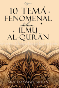 10 Tema Fenomenal dalam Ilmu Al-Qur'an