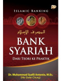 Bank Syariah : Dari Teori ke Praktik