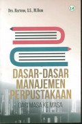 Dasar-Dasar Manajemen Perpustakaan Dari Masa Ke Masa