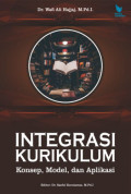 Integrasi Kurikulum : Konsep, Model, dan Aplikasi