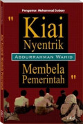 Kiai Nyentrik Membela Pemerintah