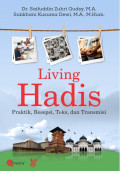 Living Hadis : Praktik, Resepsi, Teks dan Transmisi