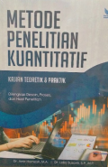 Metode Penelitian Kuantitatif : Kajian Teoritik & Praktik