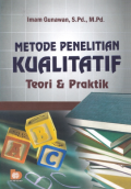 Metode Penelitian Kualitatif : Teori dan Praktik