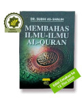 Membahas Ilmu-Ilmu Al-Qur'an