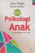 Psikologi Anak : The Psychology of the Child