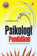 Psikologi Pendidikan Dengan Pendekatan Baru