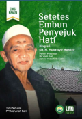 Setetes Embun Penyejuk Hati : Biografi KH. M. Mubassyir Mundzir