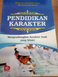 Pendidikan Karakter mengembangkan karakter anak yang islami