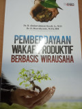Pemberdayaan Wakaf Produktif Berbasis Wirausaha