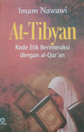 At-Tibyan:kode etik berinteraksi dengan Al-Qur'an