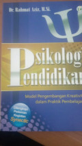Psikologi Pendidikan : Model Pengembangan Kreativitas  dalam Praktik Pembelajaran