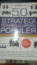 50 Strategi  Pembelajaran Populer