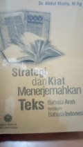 Strategi dan kuat menterjemahkan teks bahasa arab ke bahasa indonesia